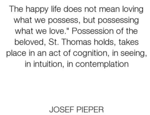 Joseph Peiper Quote